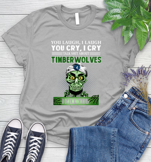 NBA Talk Shit About Minnesota Timberwolves Thunder I Kill You Achmed The Dead Terrorist Jeffrey Dunham Basketball Women's T-Shirt 5