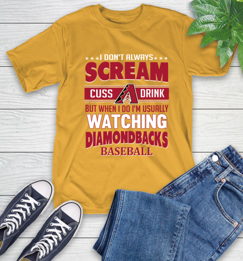 Arizona Diamondbacks MLB I Scream Cuss Drink When I'm Watching My Team T-Shirt 2