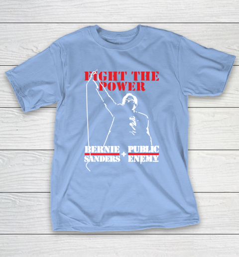 Fight The Power Bernie Sanders Public Enemy T-Shirt 10