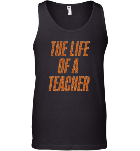 Taylor Swift Merch The Life Of A Teacher Premium Tank Top
