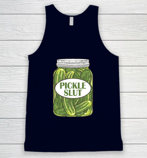 Pickle Slut Who Loves Pickles Tank Top 2