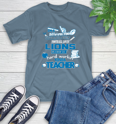 Detroit Lions NFL I'm A Difference Making Student Caring Football Loving Kinda Teacher T-Shirt 8