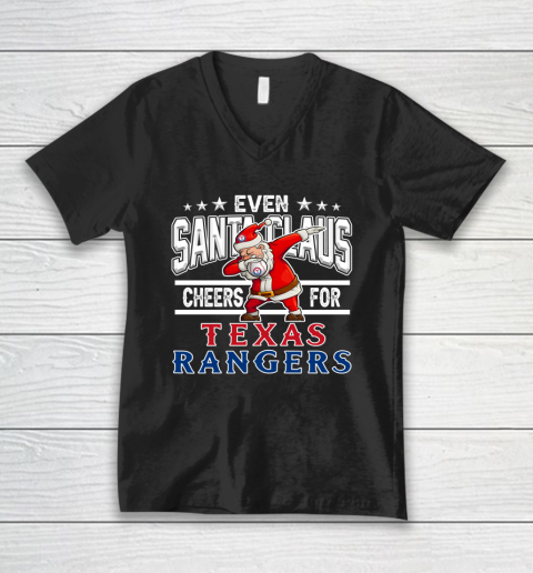 Texas Rangers Even Santa Claus Cheers For Christmas MLB V-Neck T-Shirt
