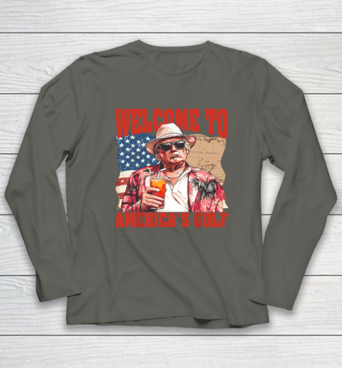President Trump Welcome To America's Gulf Mexico Long Sleeve T-Shirt 4