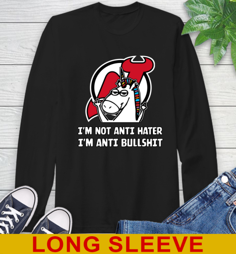 New Jersey Devils NHL Hockey Unicorn I'm Not Anti Hater I'm Anti Bullshit Long Sleeve T-Shirt 2