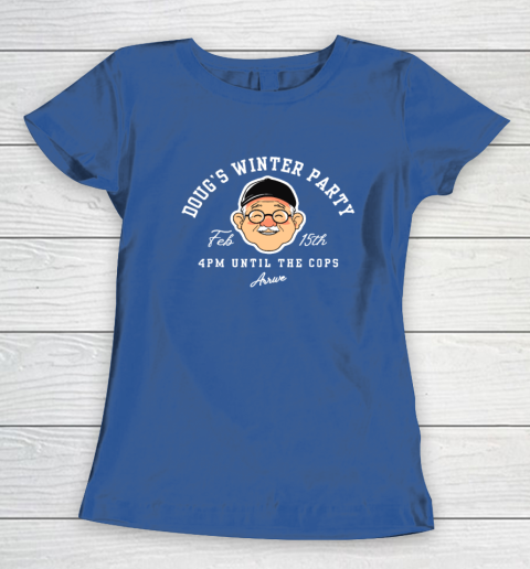 Dougs Winter Party February, Invite Winter Party Celebrate Women's T-Shirt 6