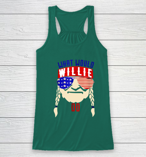 Willie Nelson shirt What would Willie do Racerback Tank 5