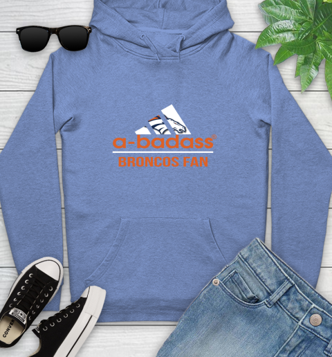 Denver Broncos NFL Football A Badass Adidas Adoring Fan Sports Youth Hoodie 13