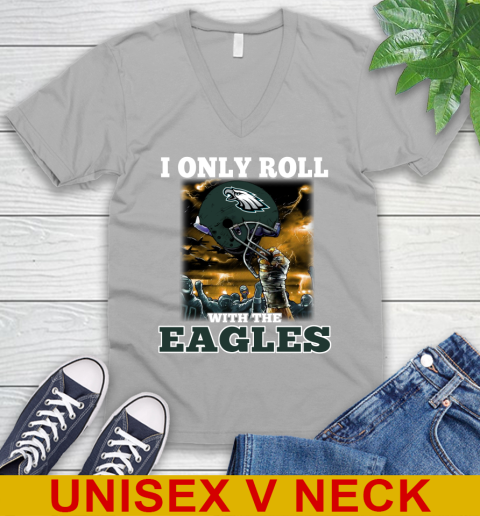 Philadelphia Eagles NFL Football I Only Roll With My Team Sports V-Neck T-Shirt 3