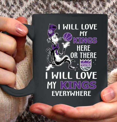 NBA Basketball Sacramento Kings I Will Love My Kings Everywhere Dr Seuss Shirt Ceramic Mug 11oz