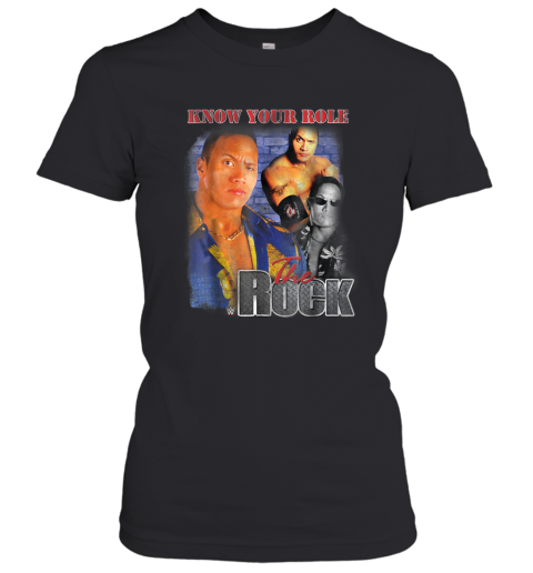 WWE Dwayne The Rock Johnson Image Know Your Role Women T-Shirt