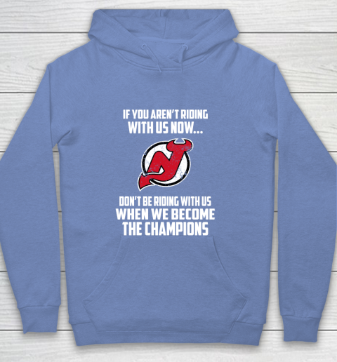 NHL New Jersey Devils Hockey We Become The Champions Youth Hoodie 8