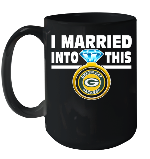 Green Bay Packers NFL Football I Married Into This My Team Sports Ceramic Mug 15oz