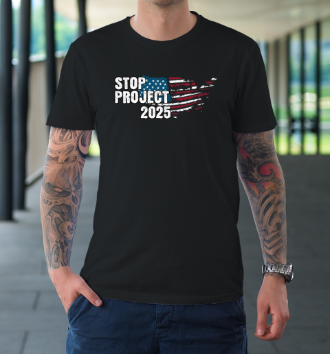 Stop Project 2025 Anti Trump T-Shirt
