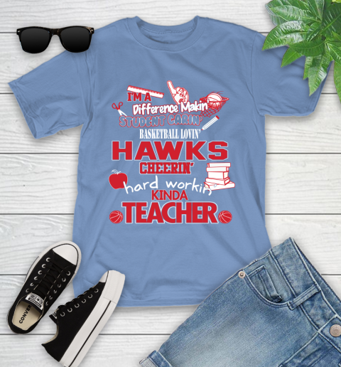 Atlanta Hawks NBA I'm A Difference Making Student Caring Basketball Loving Kinda Teacher Youth T-Shirt 15