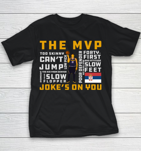 Jokic MVP Joke's On You Youth T-Shirt