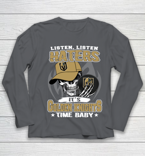Listen Haters It is KNIGHTS Time Baby NHL Youth Long Sleeve 6