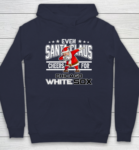 Chicago White Sox Even Santa Claus Cheers For Christmas MLB Hoodie 2