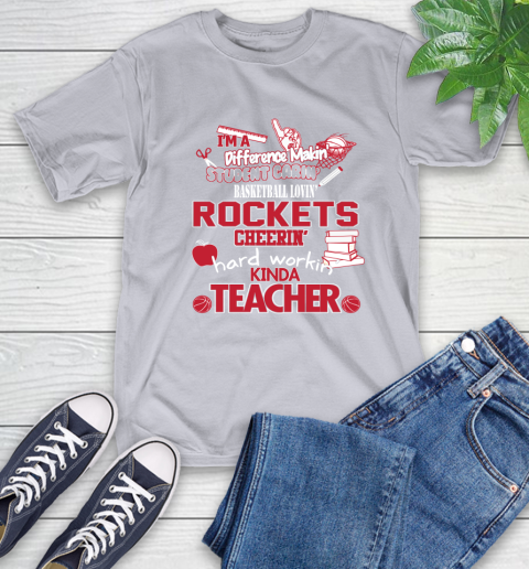 Houston Rockets NBA I'm A Difference Making Student Caring Basketball Loving Kinda Teacher T-Shirt 6