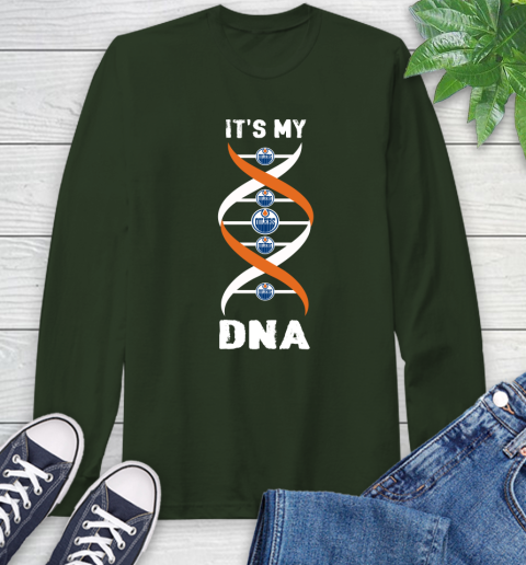 Edmonton Oilers NHL Hockey It's My DNA Sports Long Sleeve T-Shirt 7
