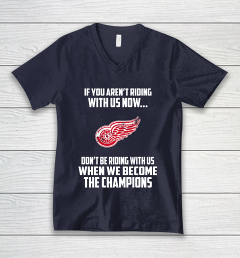 NHL Detroit Red Wings Hockey We Become The Champions V-Neck T-Shirt 2