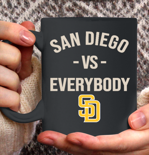San Diego Padres Vs Everybody Ceramic Mug 11oz