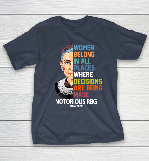 Notorious RBG 1933  2020 Women Belong In All Places Ruth Bader Ginsburg T-Shirt 3