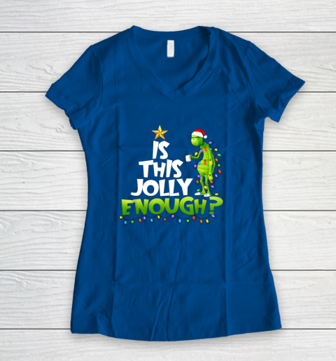 Grinch Is this jolly enough Noel merry christmas Women's V-Neck T-Shirt 7