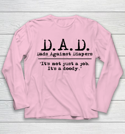 DAD Father's Day Dads Against Diaper Doody Youth Long Sleeve 6