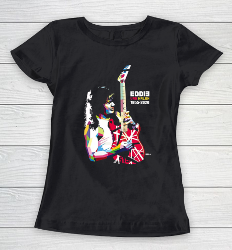 Eddie Van Helen 1955  2020 RIP Guitar Legend Women's T-Shirt
