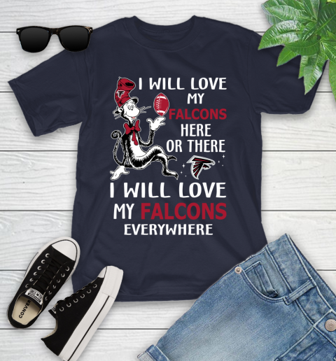 NFL Football Atlanta Falcons I Will Love My Falcons Everywhere Dr Seuss Shirt Youth T-Shirt 2