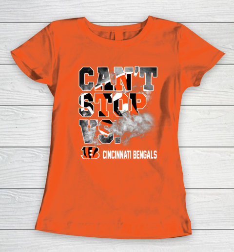 NFL Cincinnati Bengals Can't Stop Vs Women's T-Shirt - Image 4