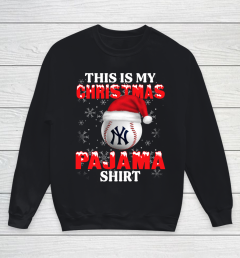 New York Yankees This Is My Christmas Pajama Shirt MLB Youth Sweatshirt