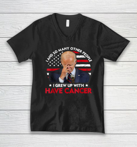 Joe Biden Has Cancer  Biden Has Cancer Anti Biden V-Neck T-Shirt