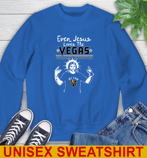 Vegas Golden Knights NHL Hockey Even Jesus Loves The Golden Knights Shirt Sweatshirt - Image 12