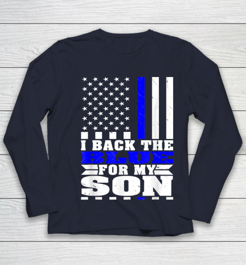 I Back The Blue For My Son Proud Police Mom Dad Cops Parent Thin Blue Line Youth Long Sleeve 3 I Back The Blue For My Son Proud Police Mom Dad Cops Parent Thin Blue Line Youth Long Sleeve - Image 3