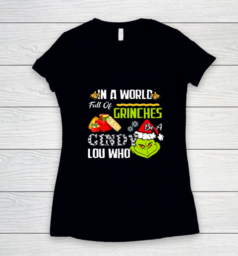 In A World Full Of Grinches Be A Cindy Lou Who Christmas Women's V-Neck T-Shirt