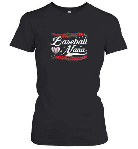 Baseball Nana Shirt Baseball Grandma Gift Shirt Mothers Day Women's T-Shirt