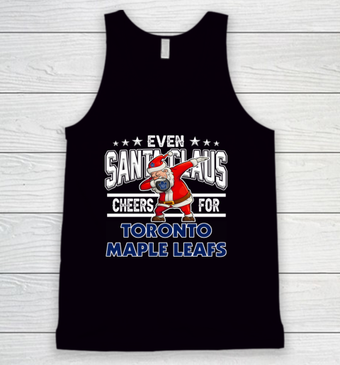 Toronto Maple Leafs Even Santa Claus Cheers For Christmas NHL Tank Top