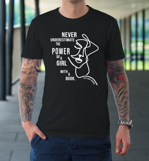 Ruth Bader Ginsburg Shirt Never Underestimate The Power Of A Girl With A Book T-Shirt