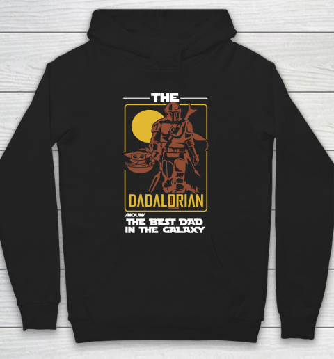 The Dadalorian The Best Dad In The Galaxy Funny Father's Day Gift Hoodie