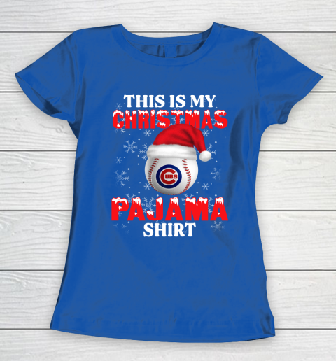 Chicago Cubs This Is My Christmas Pajama Shirt MLB Women's T-Shirt 8