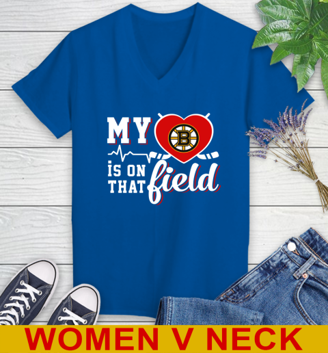 NHL My Heart Is On That Field Hockey Sports Boston Bruins Women's V-Neck T-Shirt 9
