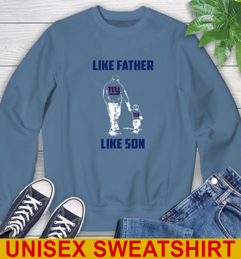 New York Giants NFL Football Like Father Like Son Sports Sweatshirt 10
