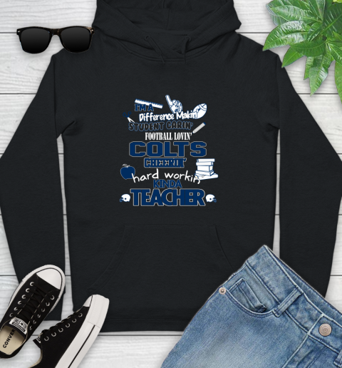 Indianapolis Colts NFL I'm A Difference Making Student Caring Football Loving Kinda Teacher Youth Hoodie