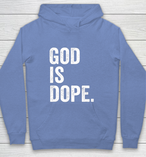 God Is Dope Youth Hoodie 8