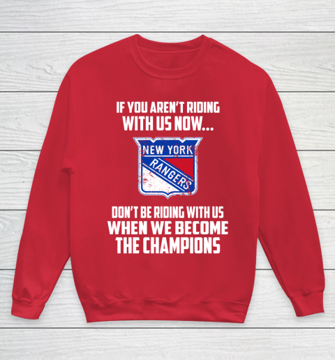 NHL New York Rangers Hockey We Become The Champions Youth Sweatshirt 7