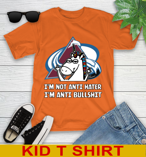 Colorado Avalanche NHL Hockey Unicorn I'm Not Anti Hater I'm Anti Bullshit Youth T-Shirt 7