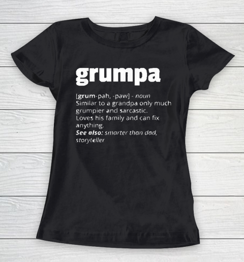 Grandpa Funny Gift Apparel  Mens Grumpa Definition Grandpa Funny Fathers Women's T-Shirt