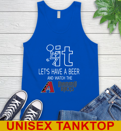 Arizona Diamondbacks Baseball MLB Let's Have A Beer And Watch Your Team 70